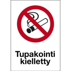 Tupakointi kielletty -kyltti