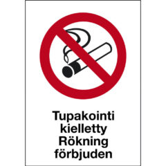 Tupakointi kielletty Rökning förbjuden -kyltti