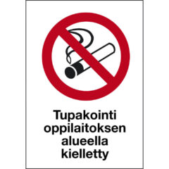 Tupakointi oppilaitoksen alueella kielletty -kyltti