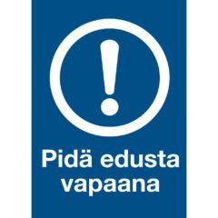 Pidä edusta vapaana -kyltti