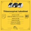 Yhteensopivat tulostimet DK-11240 yhteensopiville tarroille