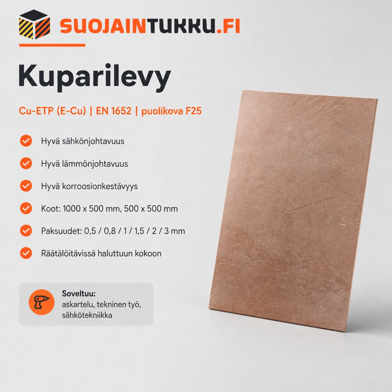 Cu-ETP kuparilevy EN 1652, hyvä sähkön- ja lämmönjohtavuus